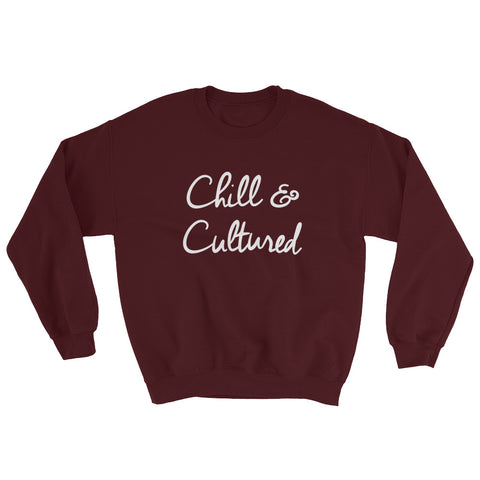 Chill & Cultured Sweatshirt - Maroon